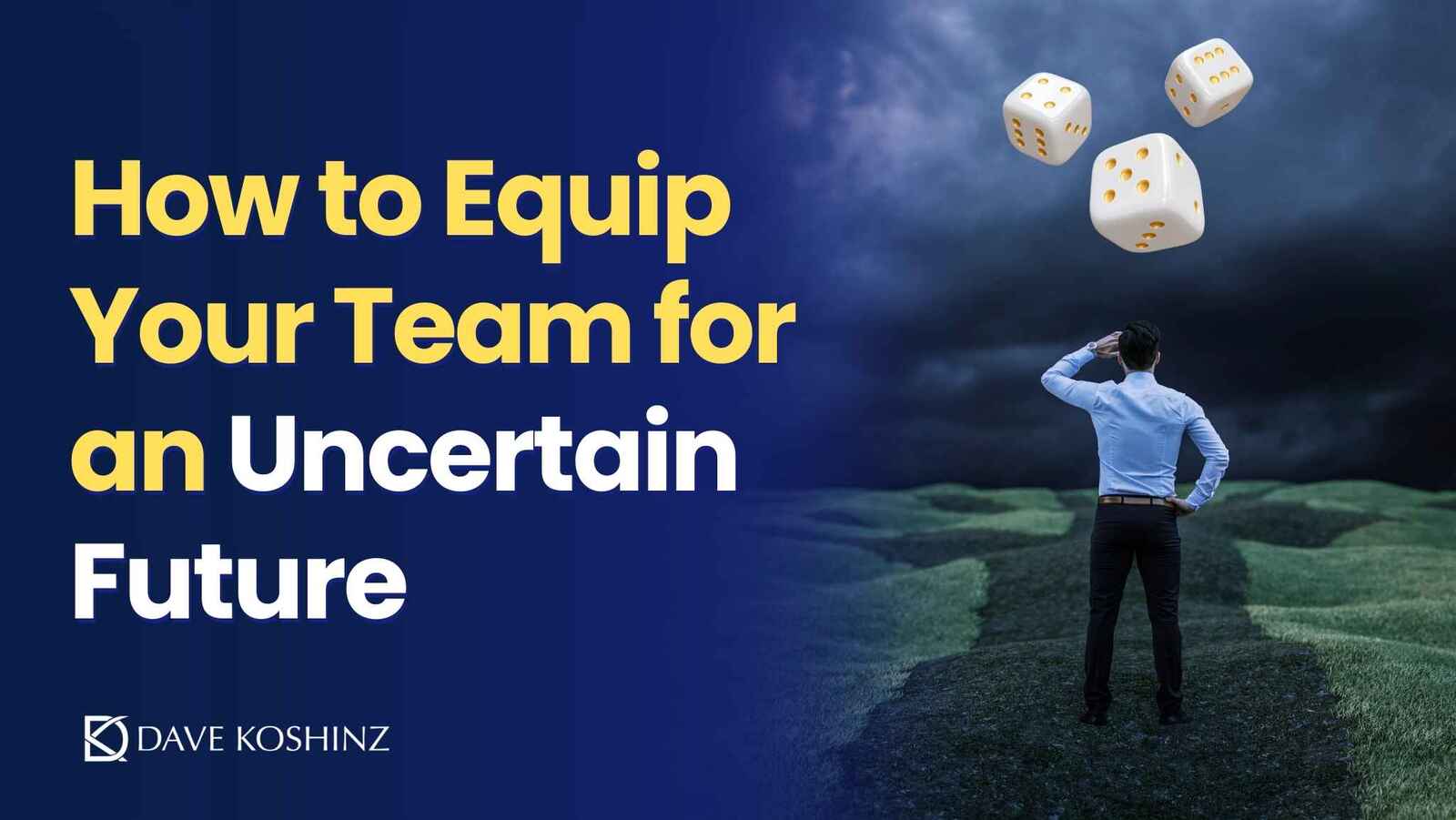 Preparing for Change: How to Equip Your Team for an Uncertain Future